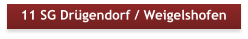 11 SG Drügendorf / Weigelshofen