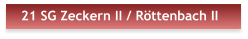 21 SG Zeckern II / Röttenbach II